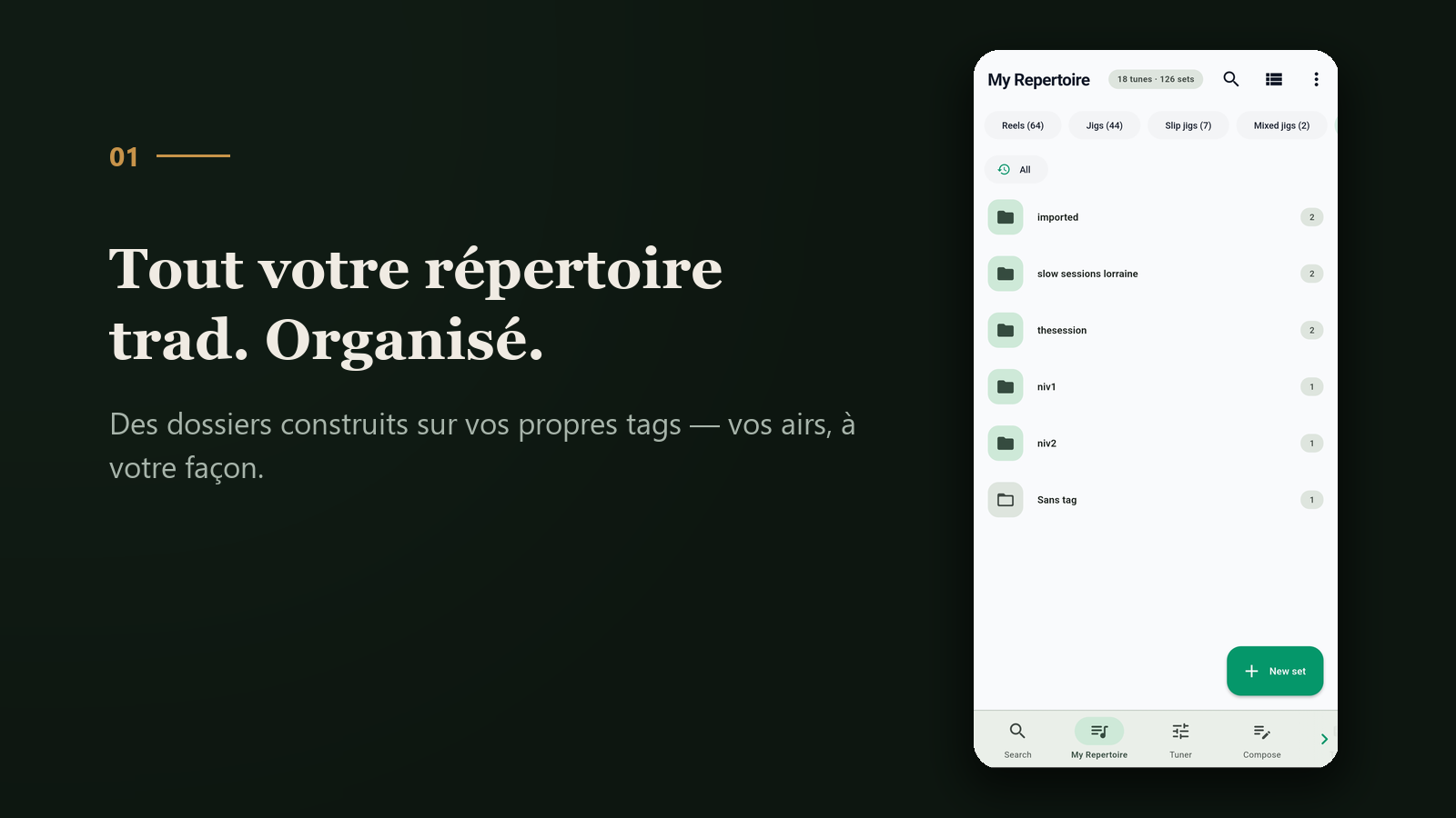 Tout votre r&eacute;pertoire trad, organis&eacute; en dossiers construits sur vos tags