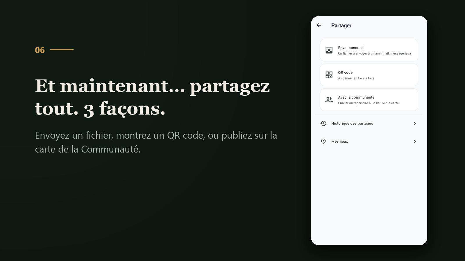 Partagez tout de trois fa&ccedil;ons : fichier, QR code ou communaut&eacute;